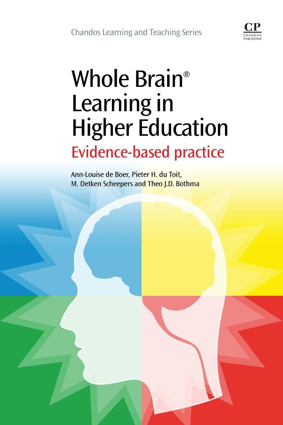 Whole Brain Learning in Higher Education: Evidence-based practice