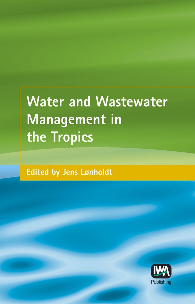 Water And Wastewater Management In The Tropics
