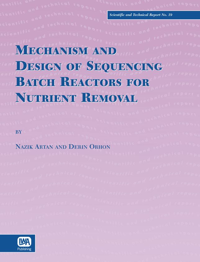 Mechanism And Design Of Sequencing Batch Reactors For Nutrient Removal