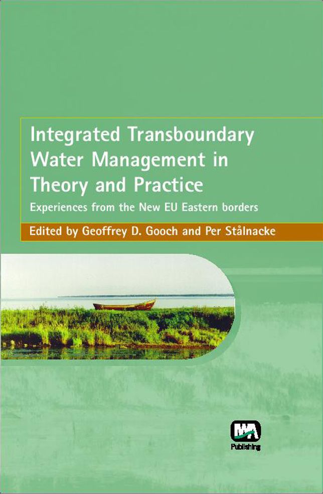 Integrated Transboundary Water Management In Theory And Practice
