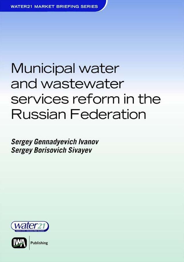 Municipal Water And Wastewater Reforms In The Russian Federation
