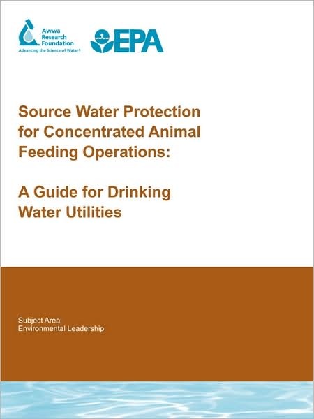 Source Water Protection For Concentrated Animal Feeding Operations