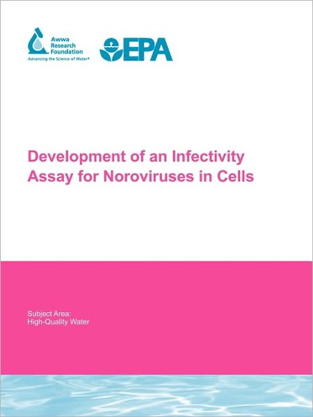 Development Of An Infectivity Assay For Noroviruses In Cells