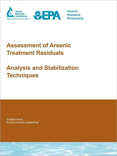 Assessment Of Arsenic Treatment Residuals