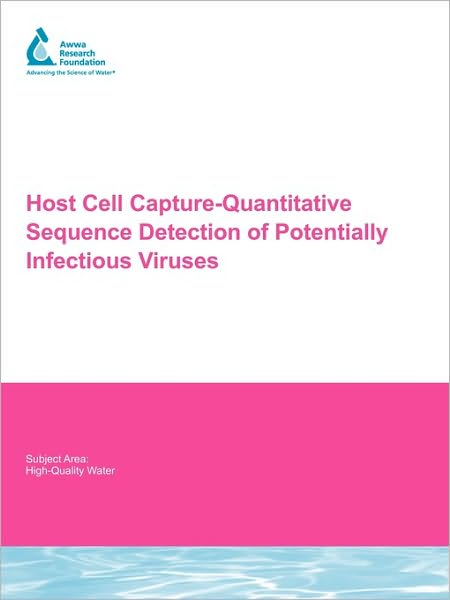 Host Cell Capture-Quantitative Sequence Detection Of Potentially Infectious Viruses