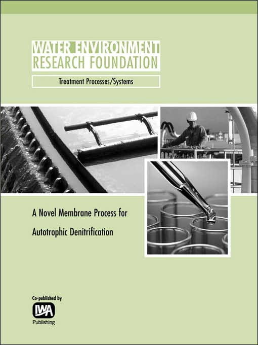 A Novel Membrane Process For Autotrophic Denitrification