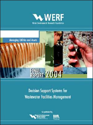 Decision Support Systems For Wastewater Facilities Management