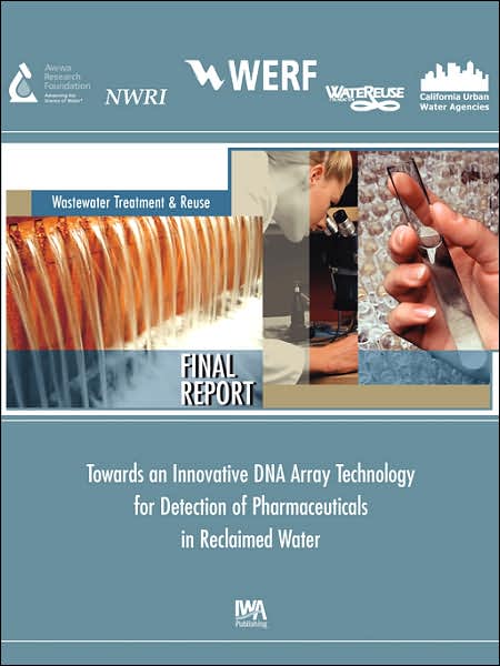Towards An Innovative Dna Array Technology Detection Of Pharmaceuticals In Reclaimed Water
