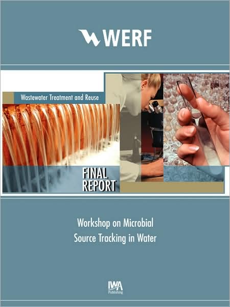 Workshop On Microbial Source Tracking In Water