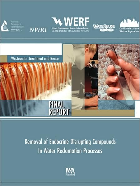 Removal Of Endocrine Disrupting Compounds In Water Reclamation Processes