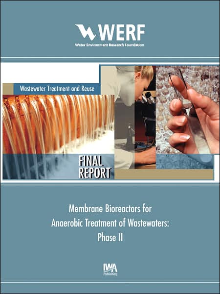 Membrane Bioreactors For Anaerobic Treatment Of Wastewaters