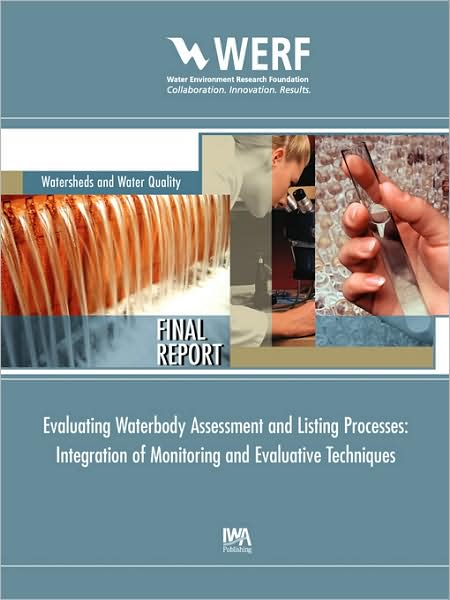 Evaluating Waterbody Assessment And Listing Processes
