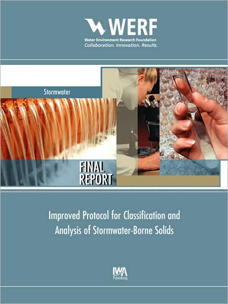 Improved Protocol For Classification And Analysis Of Stormwater-Borne Solids