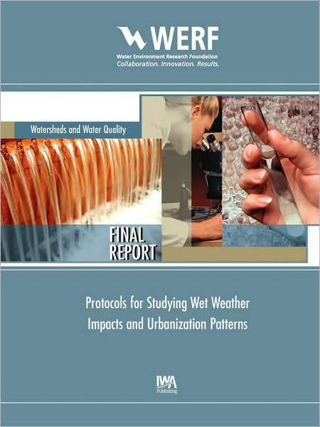 Protocols For Studying Wet Weather Impacts And Urbanization Patterns