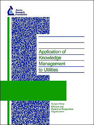 Application Of Knowledge Management To Utilities