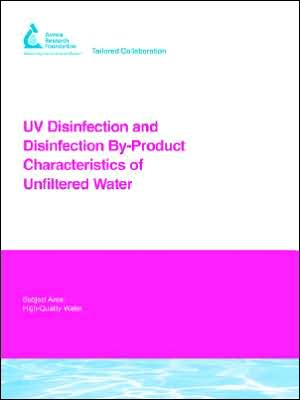 Uv Disinfection And Disinfection By-Product Characteristics Of Unfiltered Water