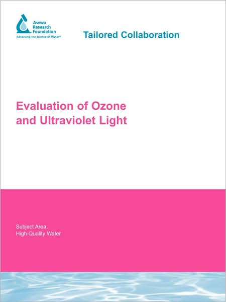 Evaluation Of Ozone And Ultraviolet Light