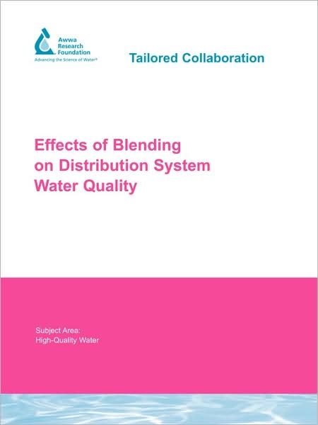 Effects Of Blending On Distribution System Water Quality