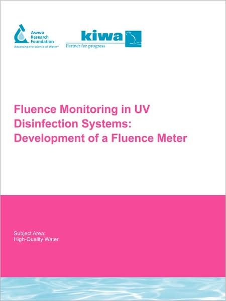 Fluence Monitoring In Uv Disinfection Systems