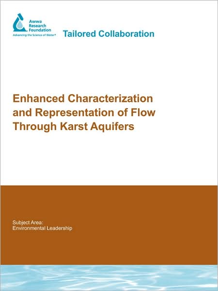 Enhanced Characterization And Representation Of Flow Through Karst Aquifers