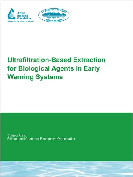 Ultrafiltration-Based Extraction For Biological Agents In Early Warning Systems