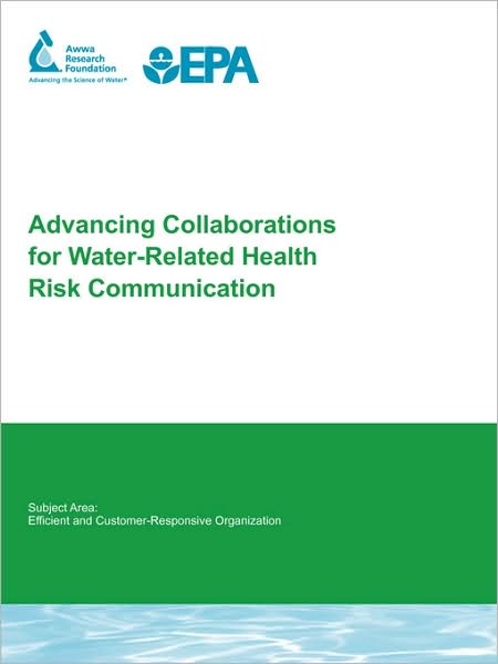 Advancing Collaborations For Water-Related Health Risk Communication