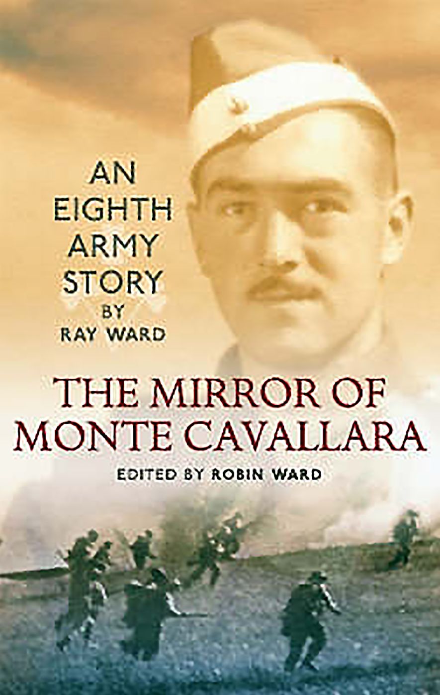 Mirror of Monte Cavallara: An Eighth Army Story