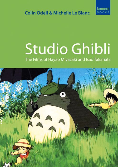 Studio Ghibli: The Films of Hayao Miyazaki and Isao Takahata