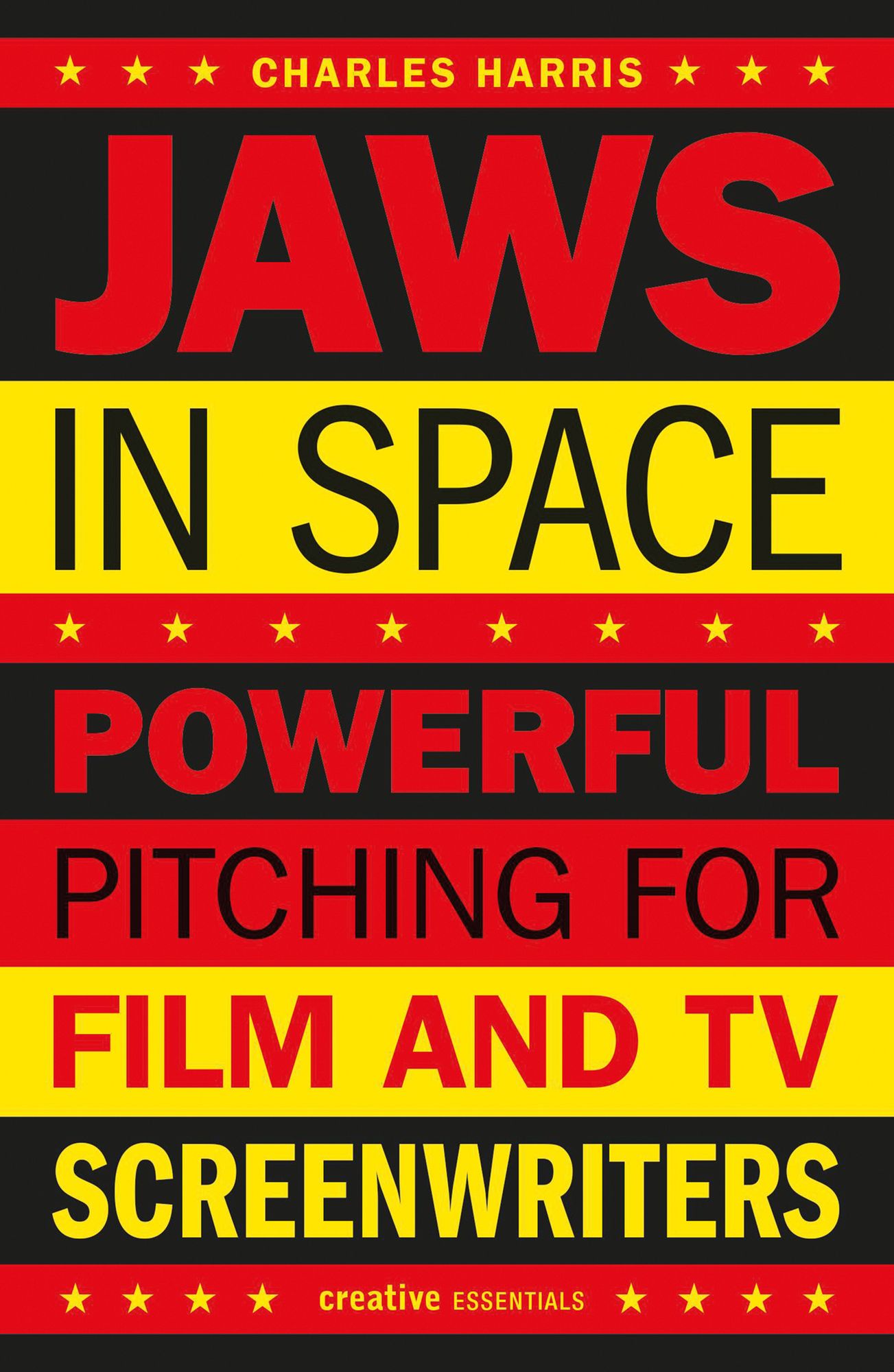 Jaws in Space: Powerful Pitching for Film and TV Screenwriters