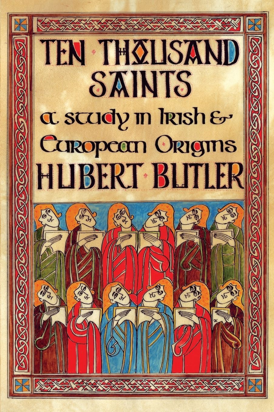 Ten Thousand Saints: A Study in Irish and European Origins