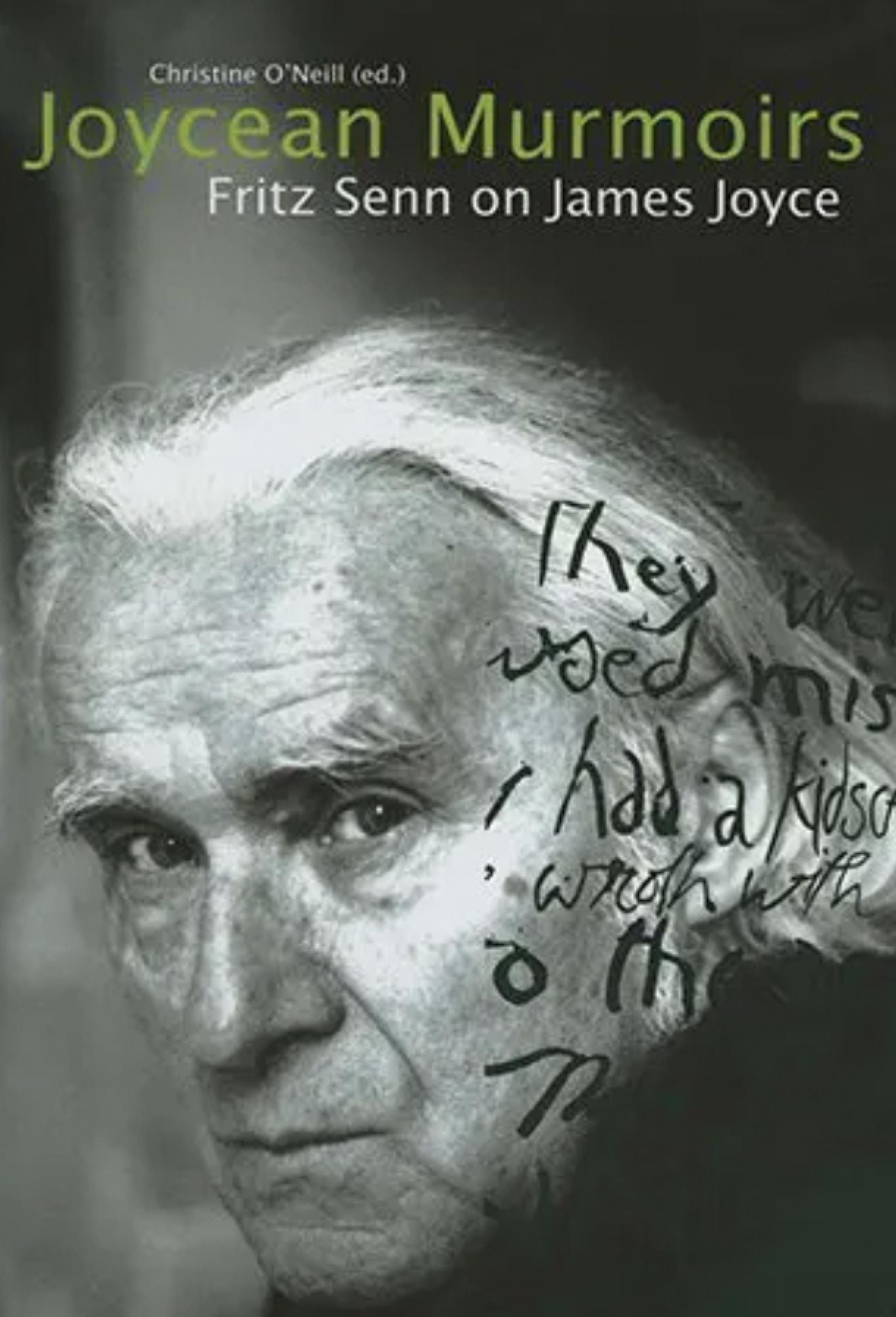Joycean Murmoirs: Fritz Senn on James Joyce