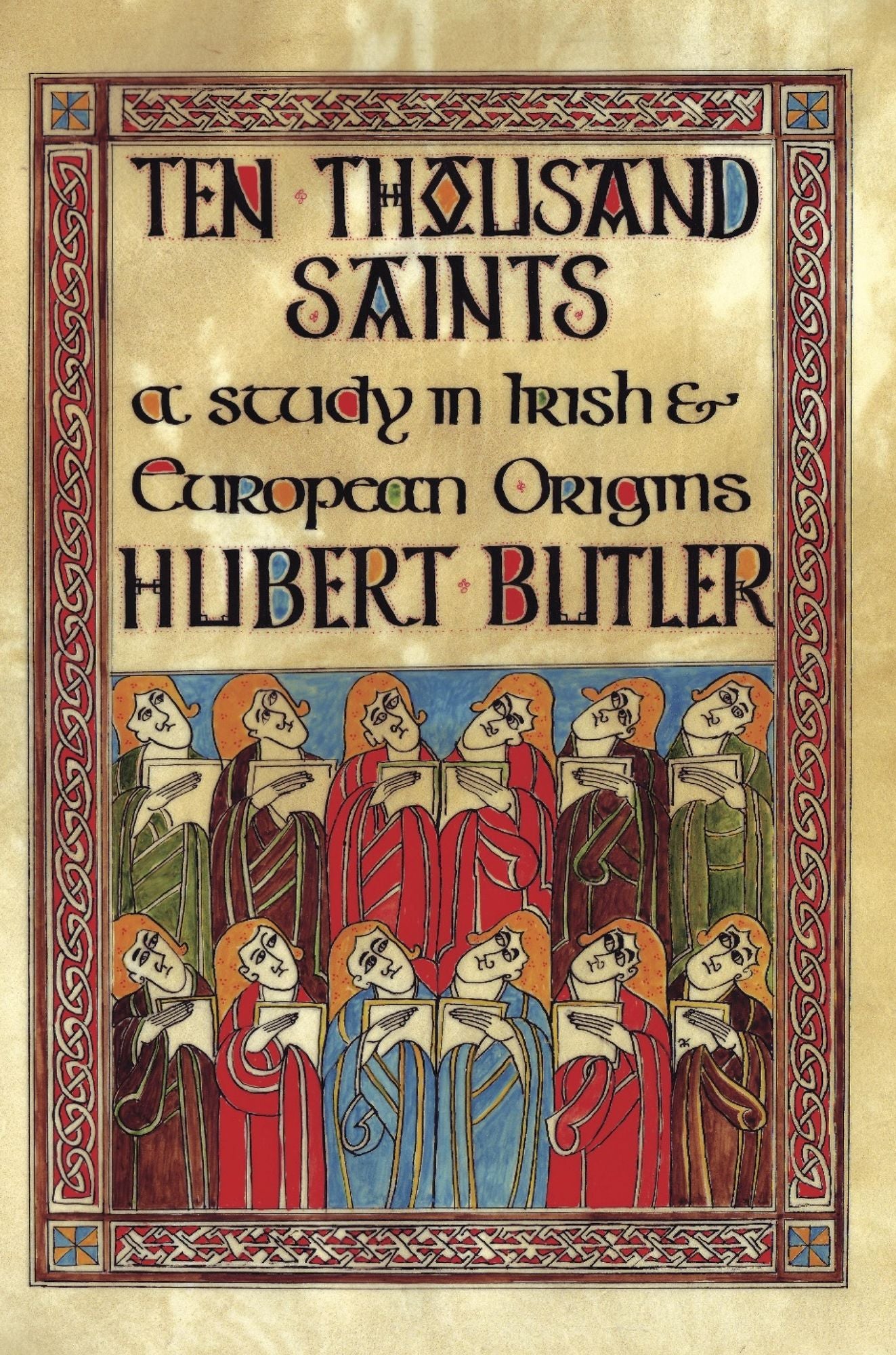 Ten Thousand Saints: A Study in Irish and European Origins