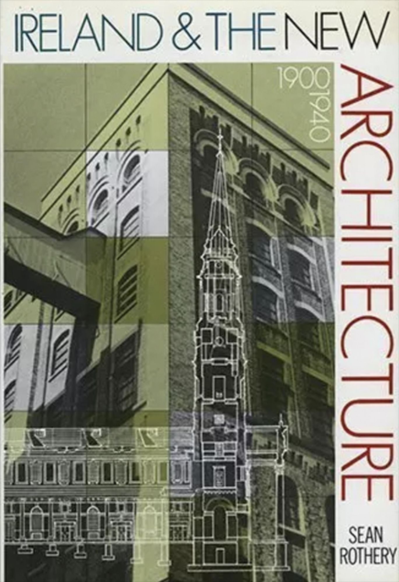 Ireland and the New Architecture 1900-1940