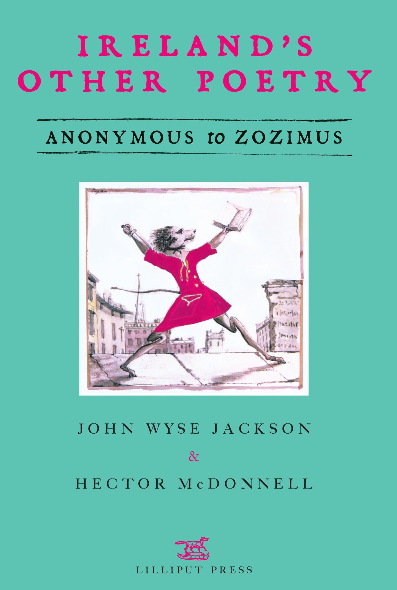 Ireland's Other Poetry: Anonymous to Zozimus