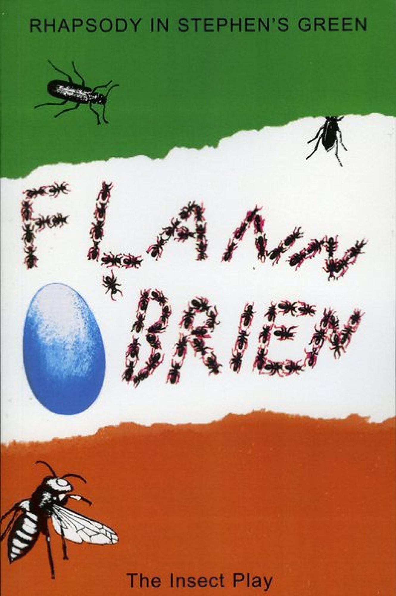 Rhapsody in Stephen's Green/The Insect Play