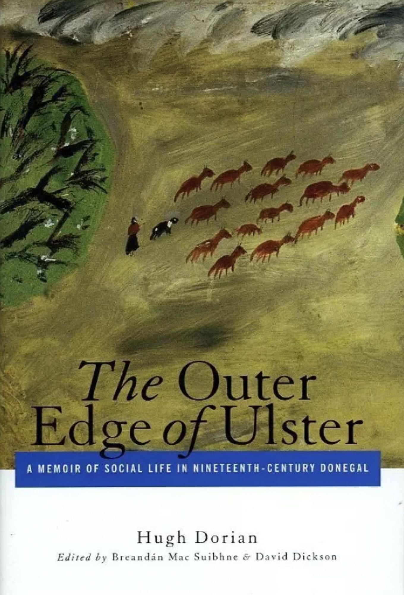 The Outer Edge of Ulster: A Memoir of Social Life in Nineteenth-Century Donegal