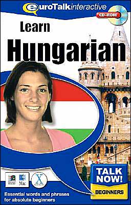 Talk Now! Learn Hungarian: Essential Words and Phrases for Absolute Beginners