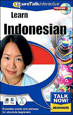 Talk Now! Learn Indonesian: Essential Words and Phrases for Absolute Beginners