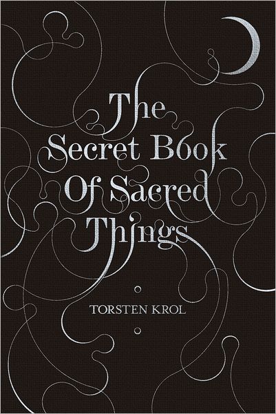 The Secret Book of Sacred Things