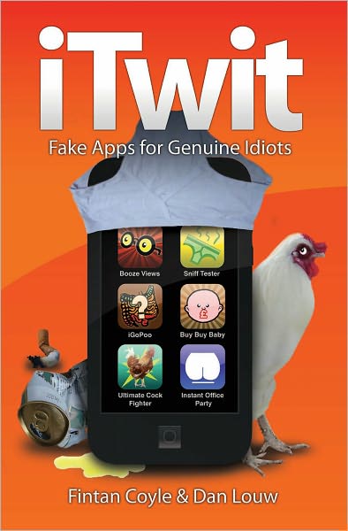 iTwit: Fake Apps for Genuine Idiots