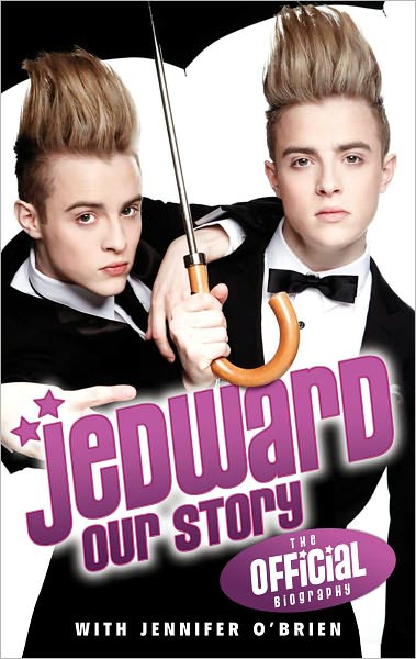 Jedward: Our Story: The Official Biography