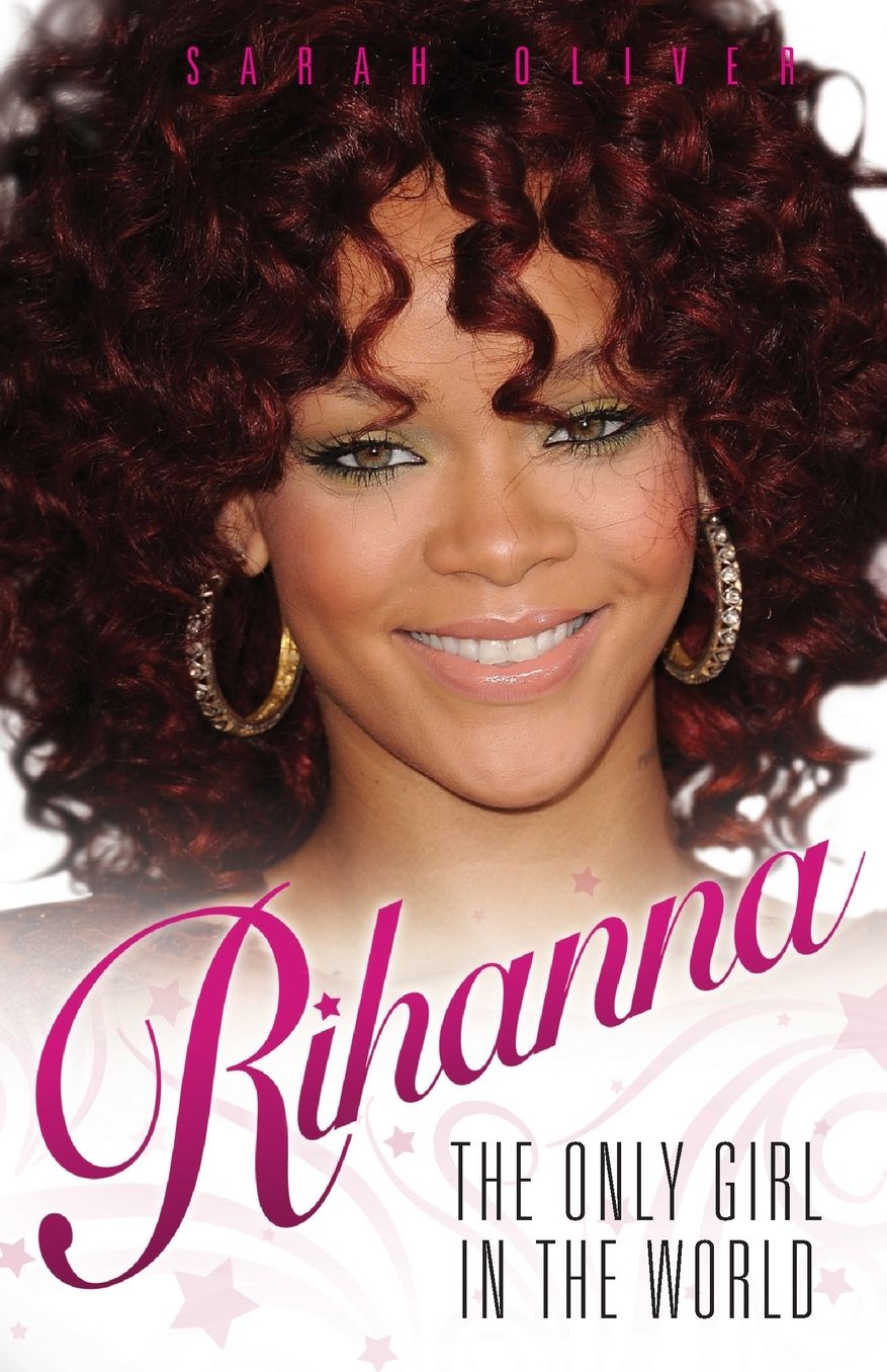 Rihanna: The Only Girl In The World