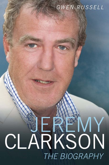 Jeremy Clarkson: The Biography