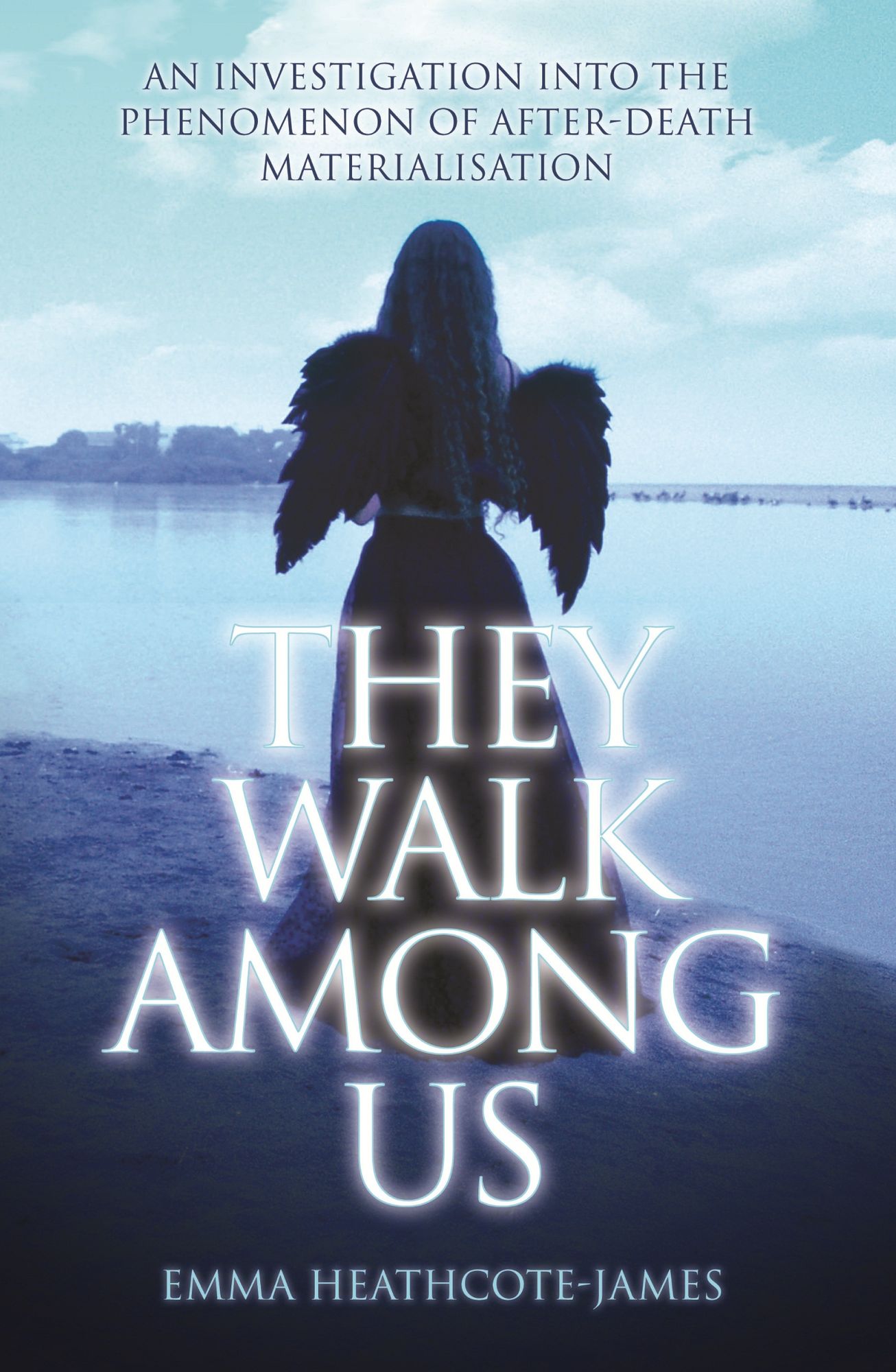 They Walk Among Us: An Investigation into the Phenomenon of After-Death Materialisation