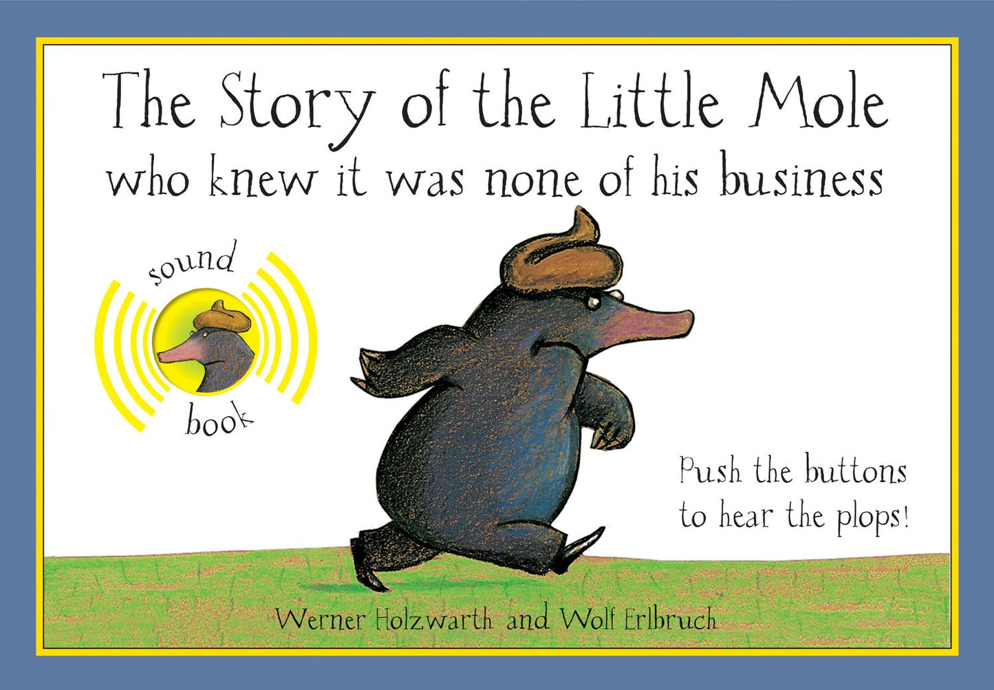 The Story of the Little Mole Who Knew It Was None of His Business: Sound Edition