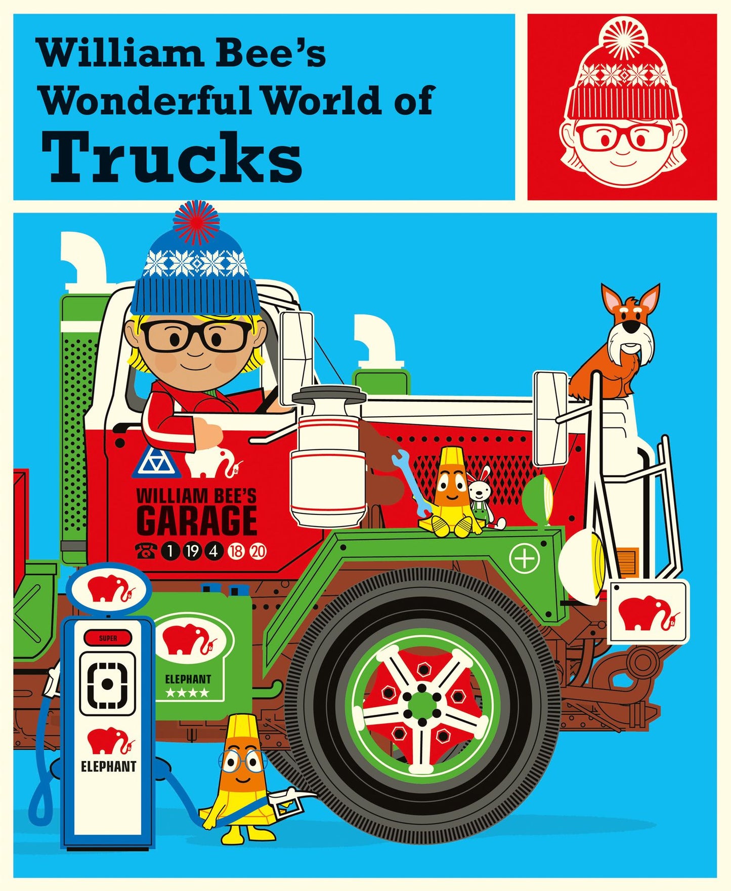 William Bee's Wonderful World of Trucks
