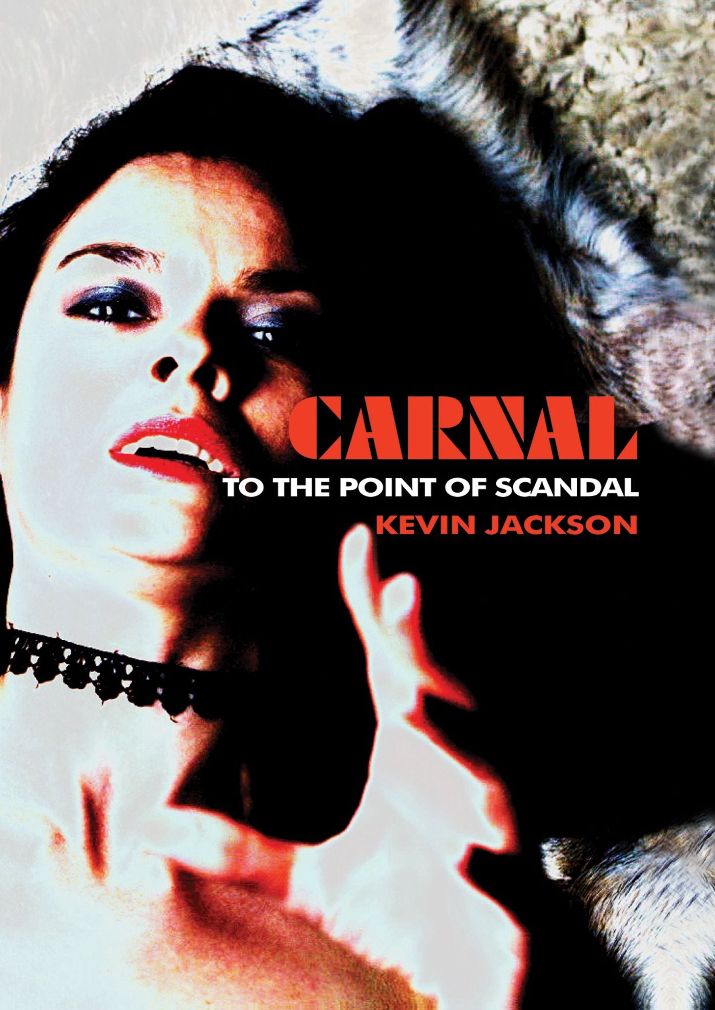 Carnal: To the point of scandal