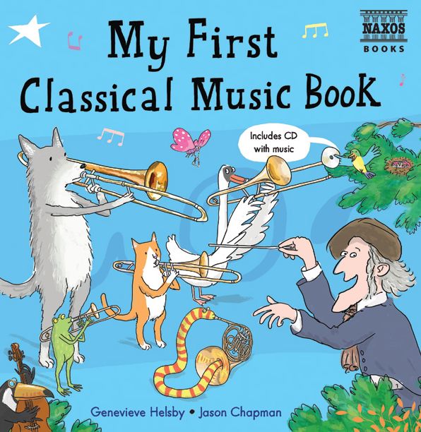 My First Classical Music Book: Book & CD