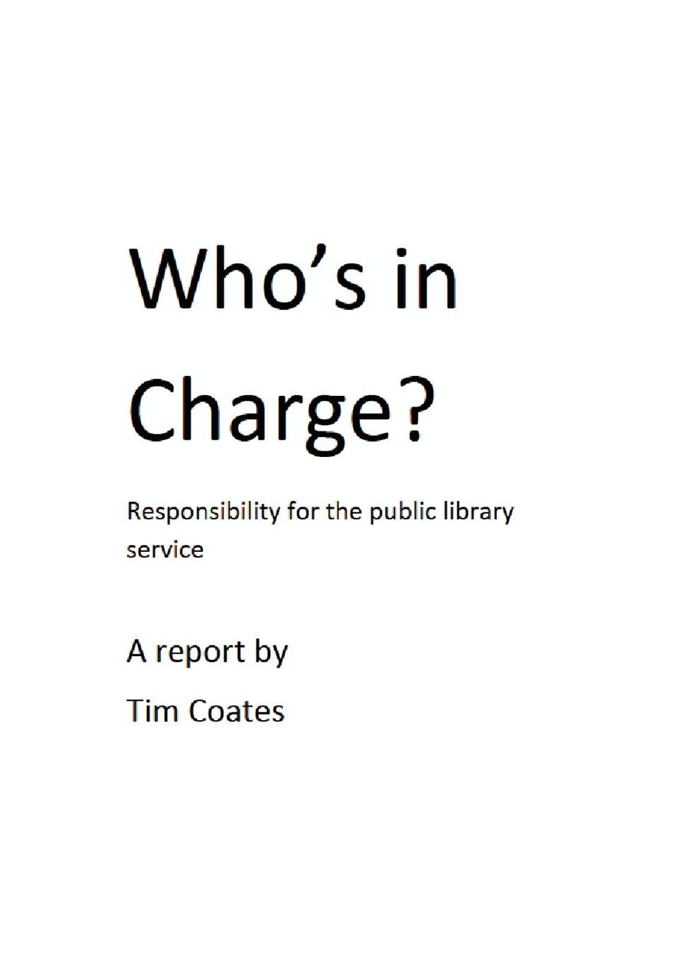 Who's In Charge? Responsibility For The Public Library Service