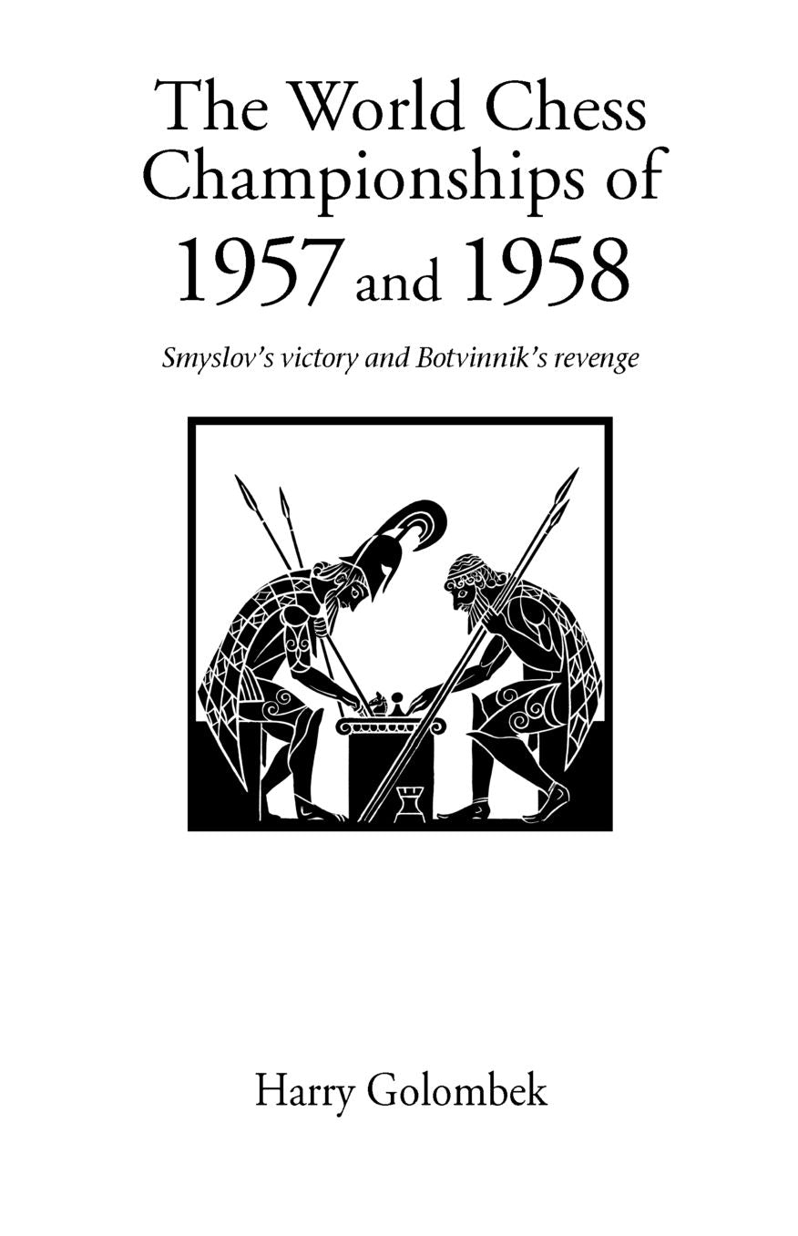World Chess Championship 1957 And 1958